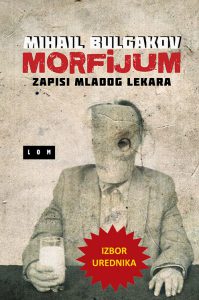 Morfijum Mihail Bulgakov